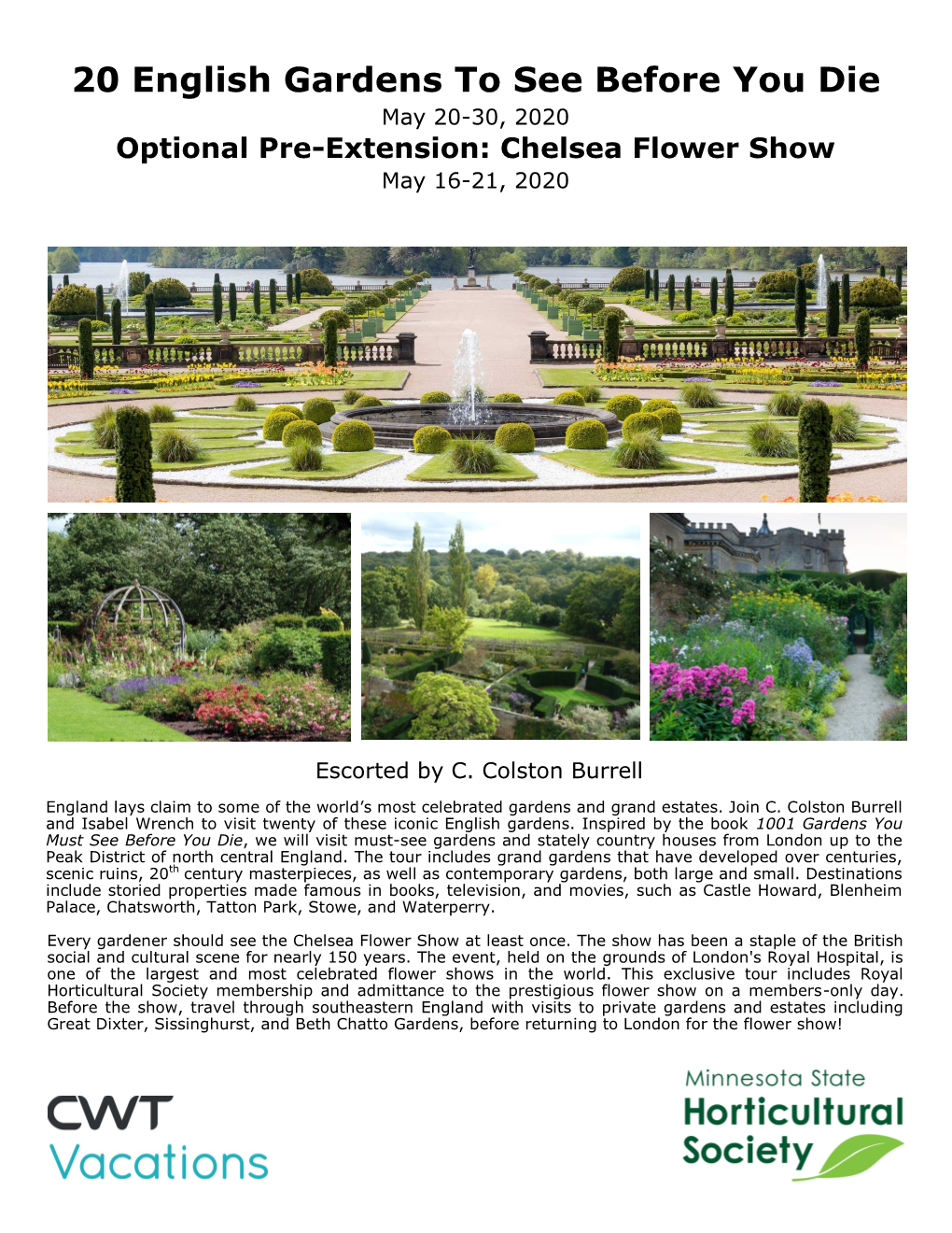 20 English Gardens to See Before You Die May 20-30, 2020 Optional Pre-Extension: Chelsea Flower Show May 16-21, 2020