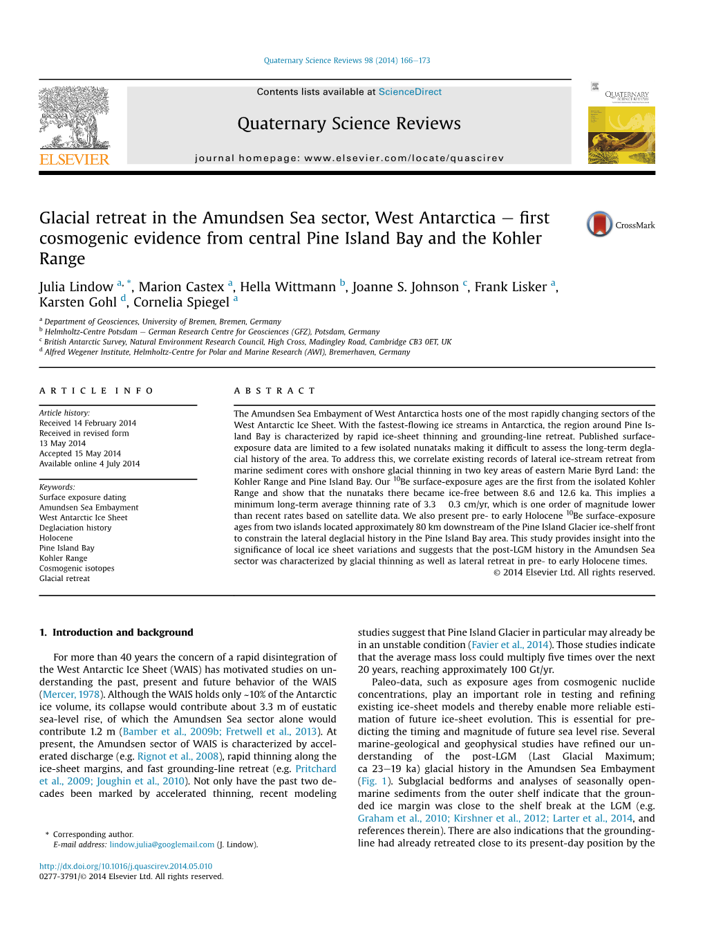 Glacial Retreat in the Amundsen Sea Sector, West Antarctica E ﬁrst Cosmogenic Evidence from Central Pine Island Bay and the Kohler Range