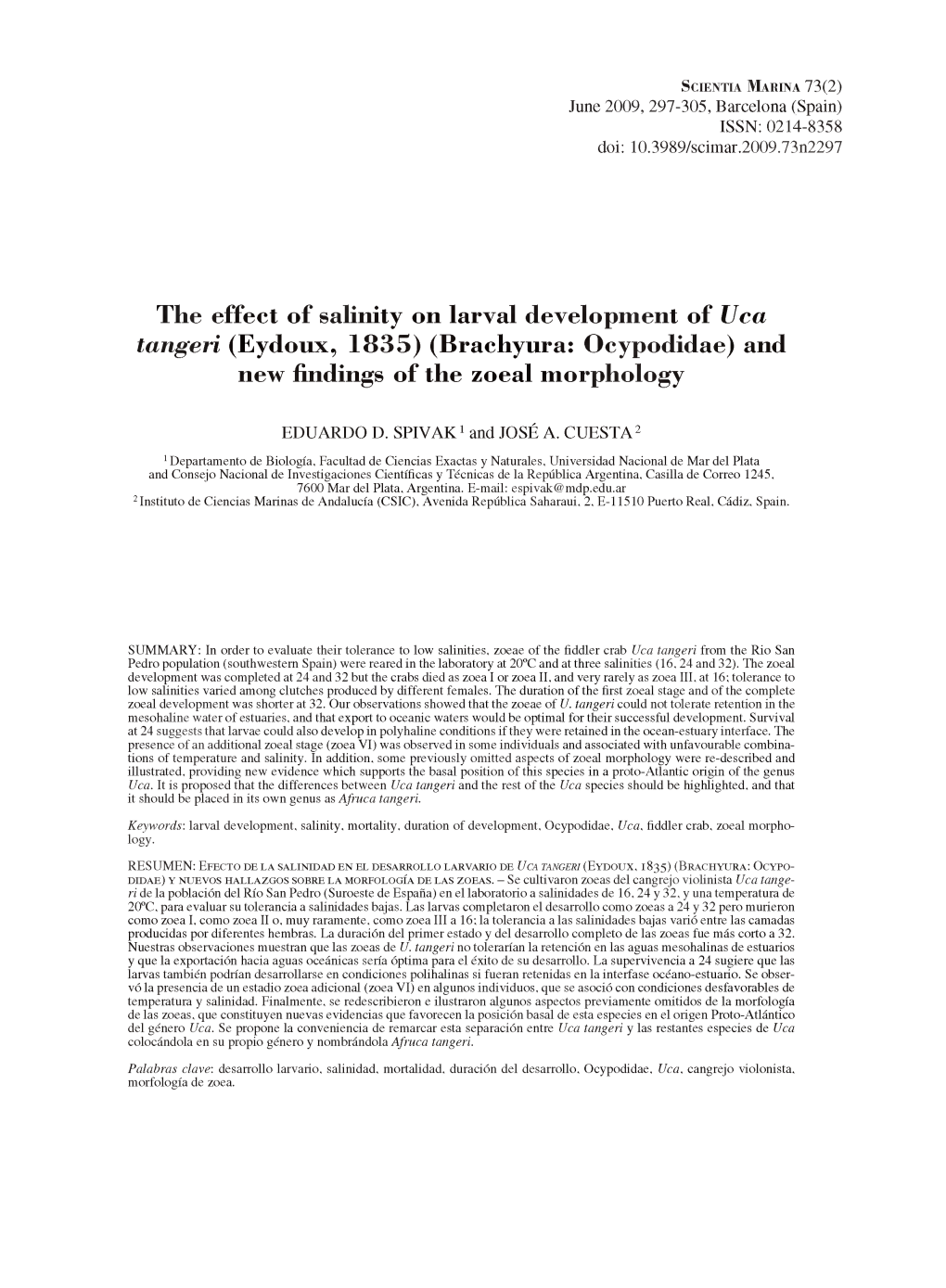 The Effect of Salinity on Larval Development of Uca Tangeri (Eydoux, 1835) (Brachyura: Ocypodidae) and New Findings of the Zoea
