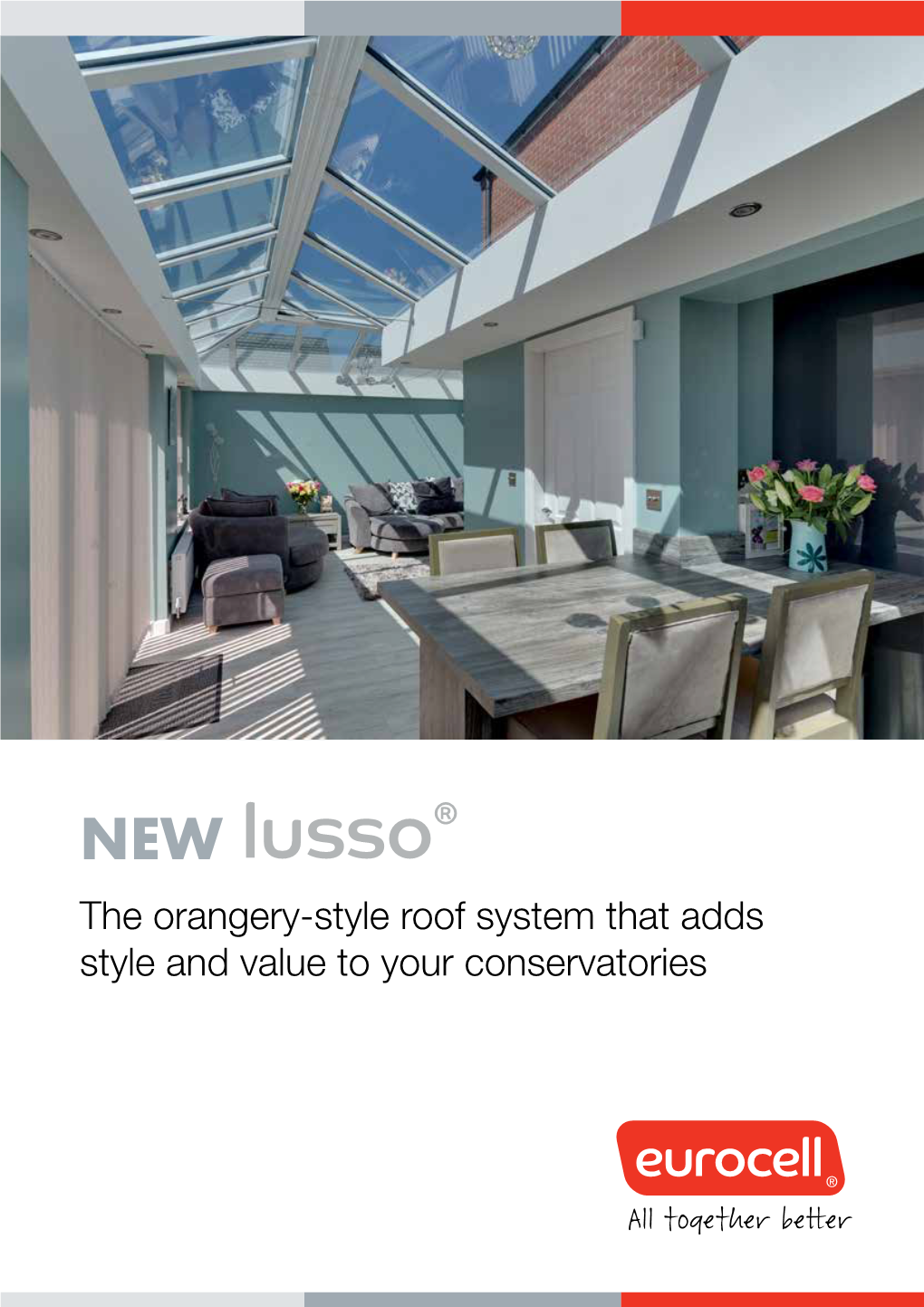 The Orangery-Style Roof System That Adds Style and Value to Your Conservatories Lusso®