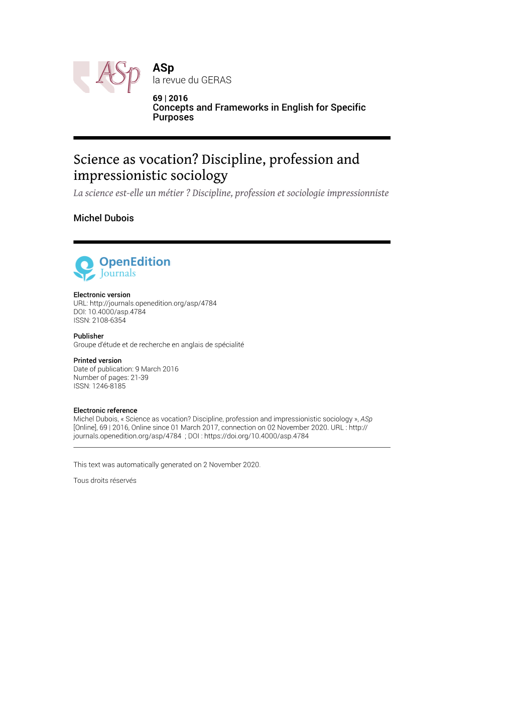 Science As Vocation? Discipline, Profession and Impressionistic Sociology La Science Est-Elle Un Métier ? Discipline, Profession Et Sociologie Impressionniste