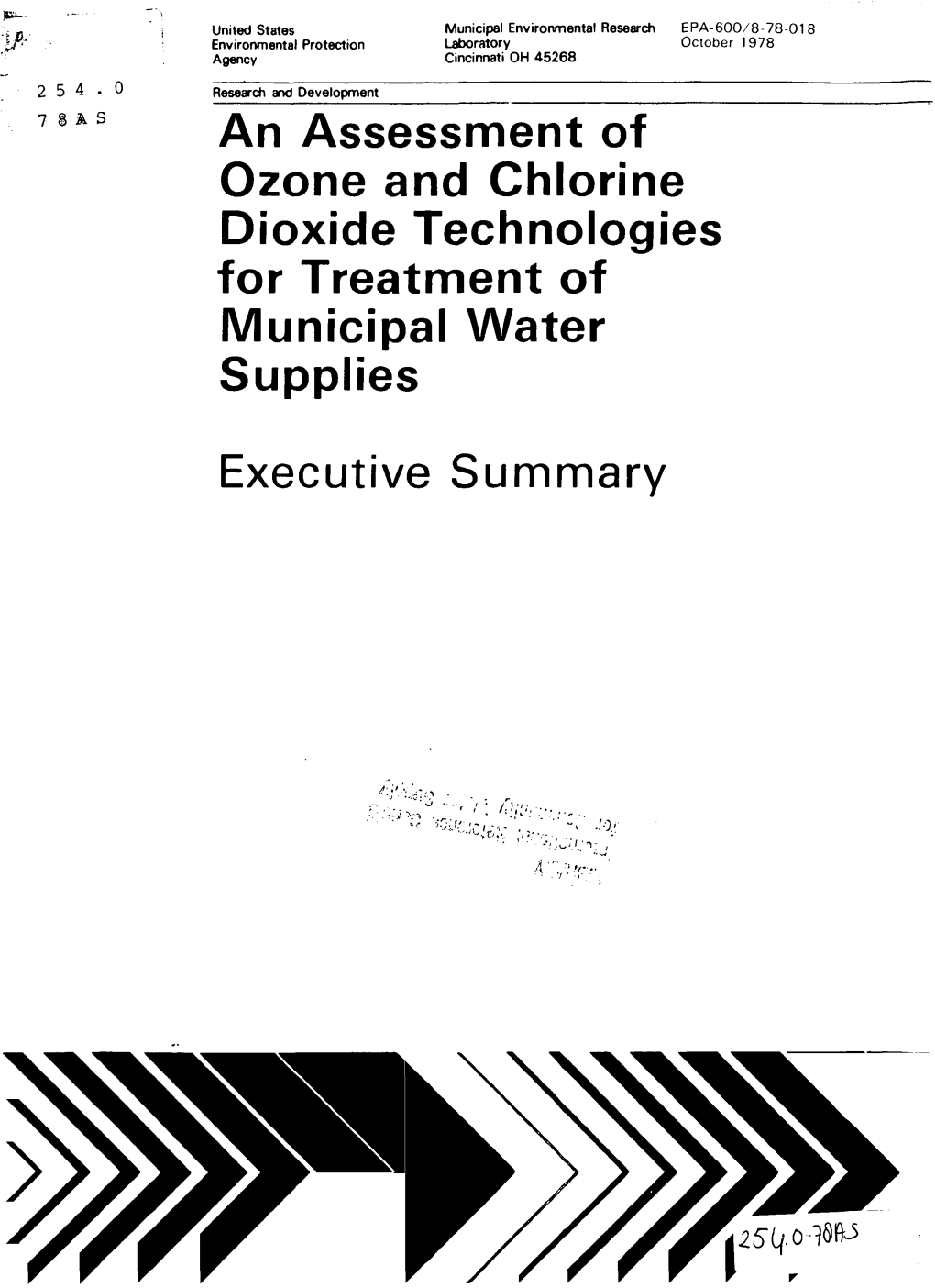 An Assessment of Ozone and Chlorine Dioxide Technologies for Treatment of Municipal Water Supplies