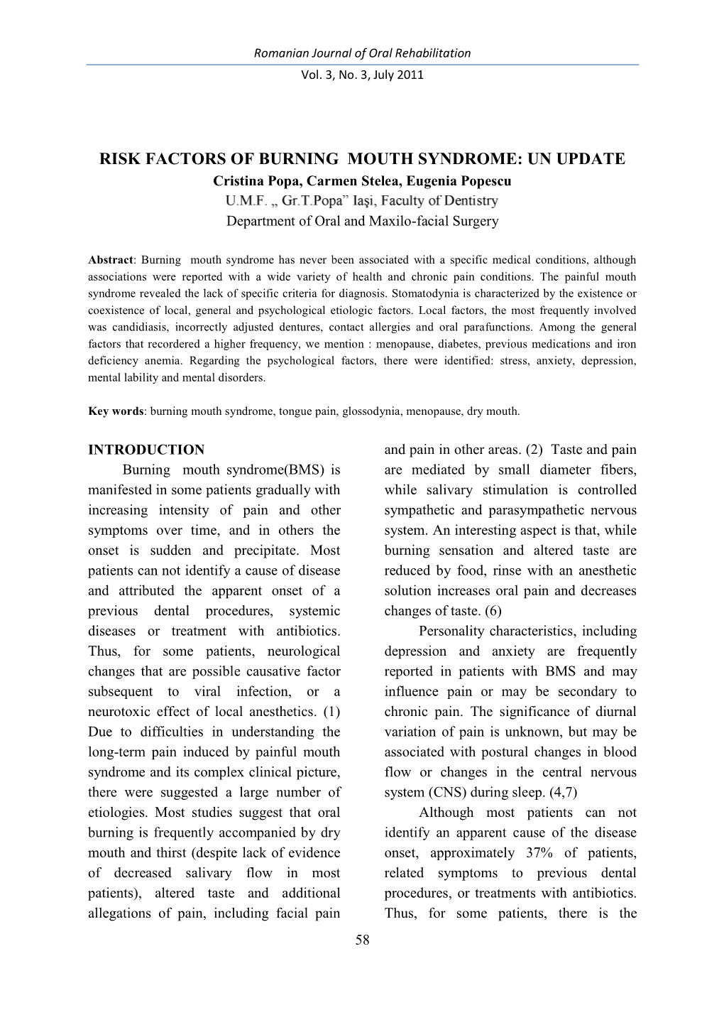 RISK FACTORS of BURNING MOUTH SYNDROME: UN UPDATE Cristina Popa, Carmen Stelea, Eugenia Popescu