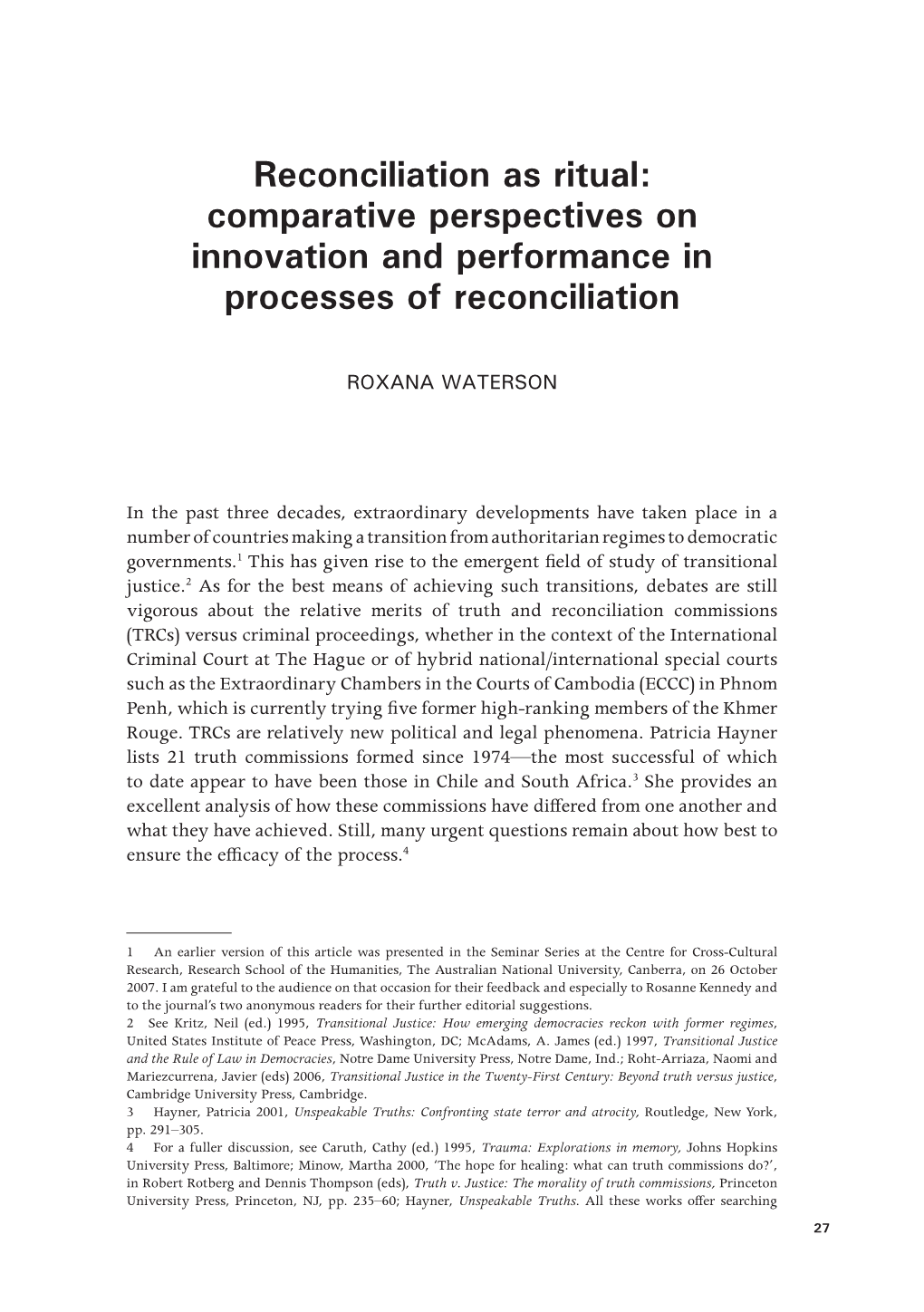 Reconciliation As Ritual: Comparative Perspectives on Innovation and Performance in Processes of Reconciliation
