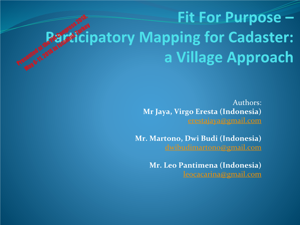 Participatory Mapping for Cadaster: a Village Approach