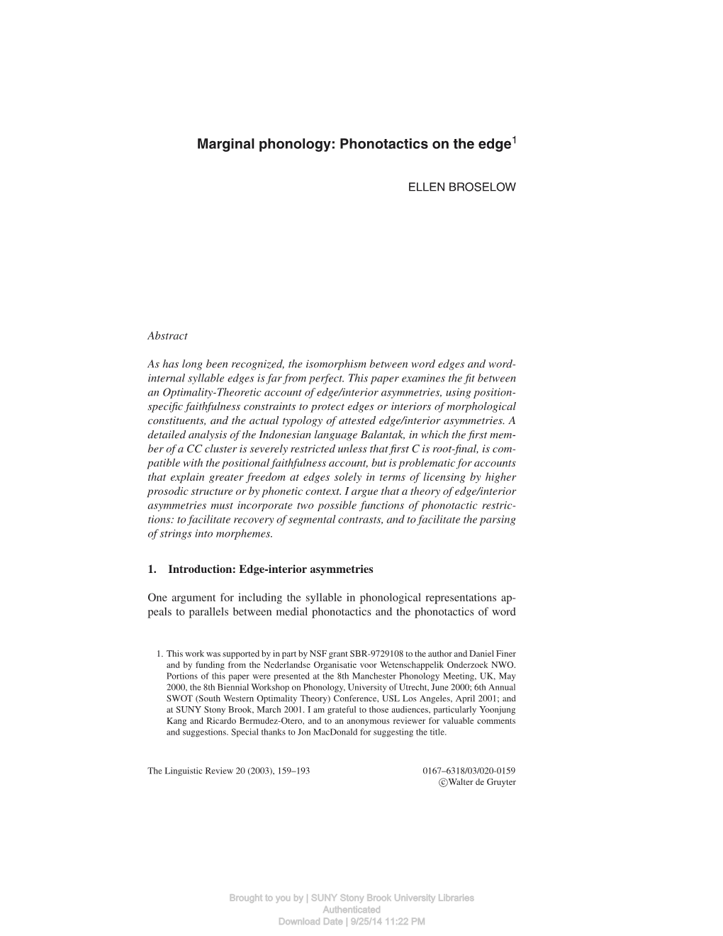 Marginal Phonology: Phonotactics on the Edge1