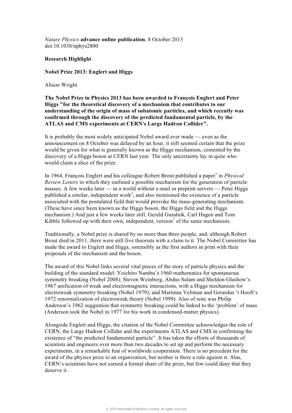 Nature Physics Advance Online Publication, 8 October 2013 Doi:10.1038/Nphys2800 Research Highlight Nobel Prize 2013: Englert
