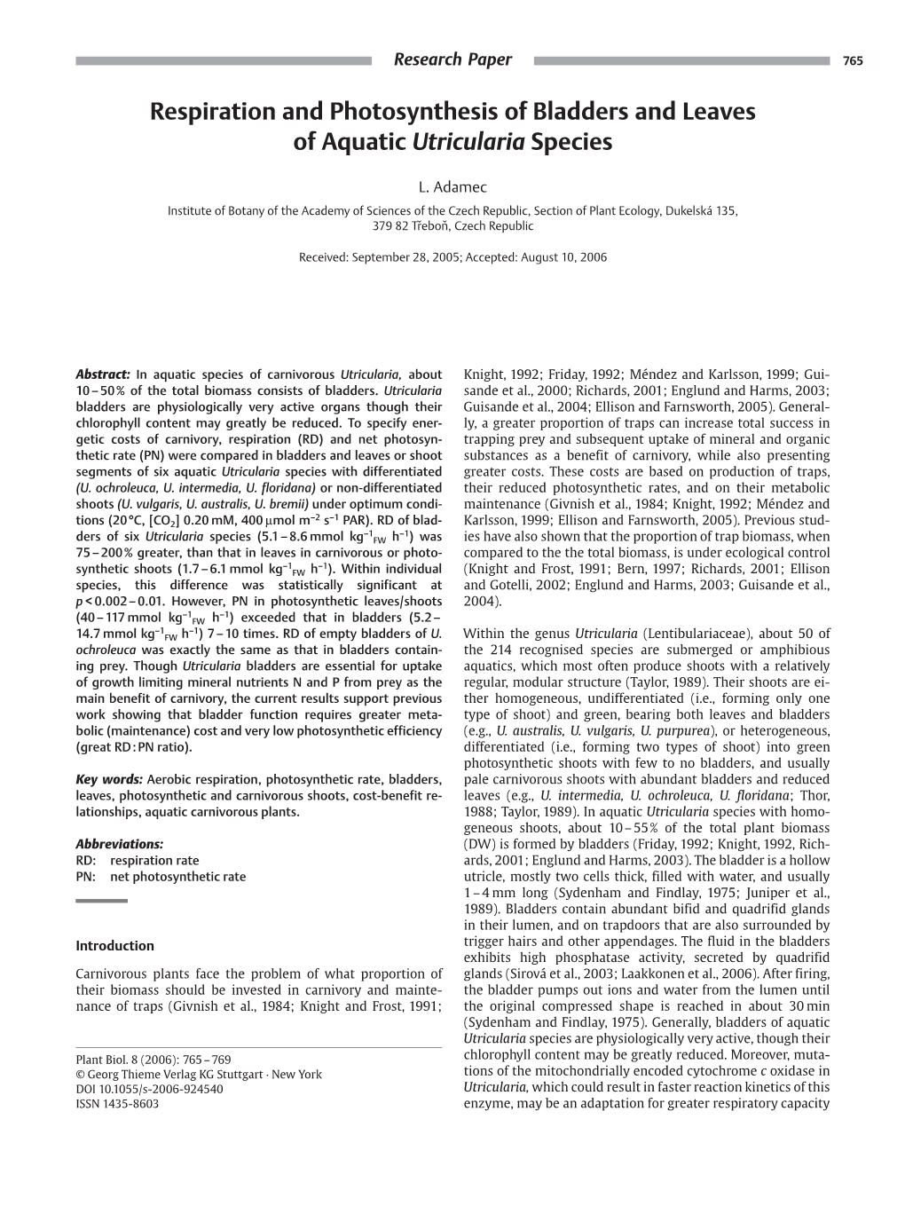 Respiration and Photosynthesis of Bladders and Leaves of Aquatic Utricularia Species