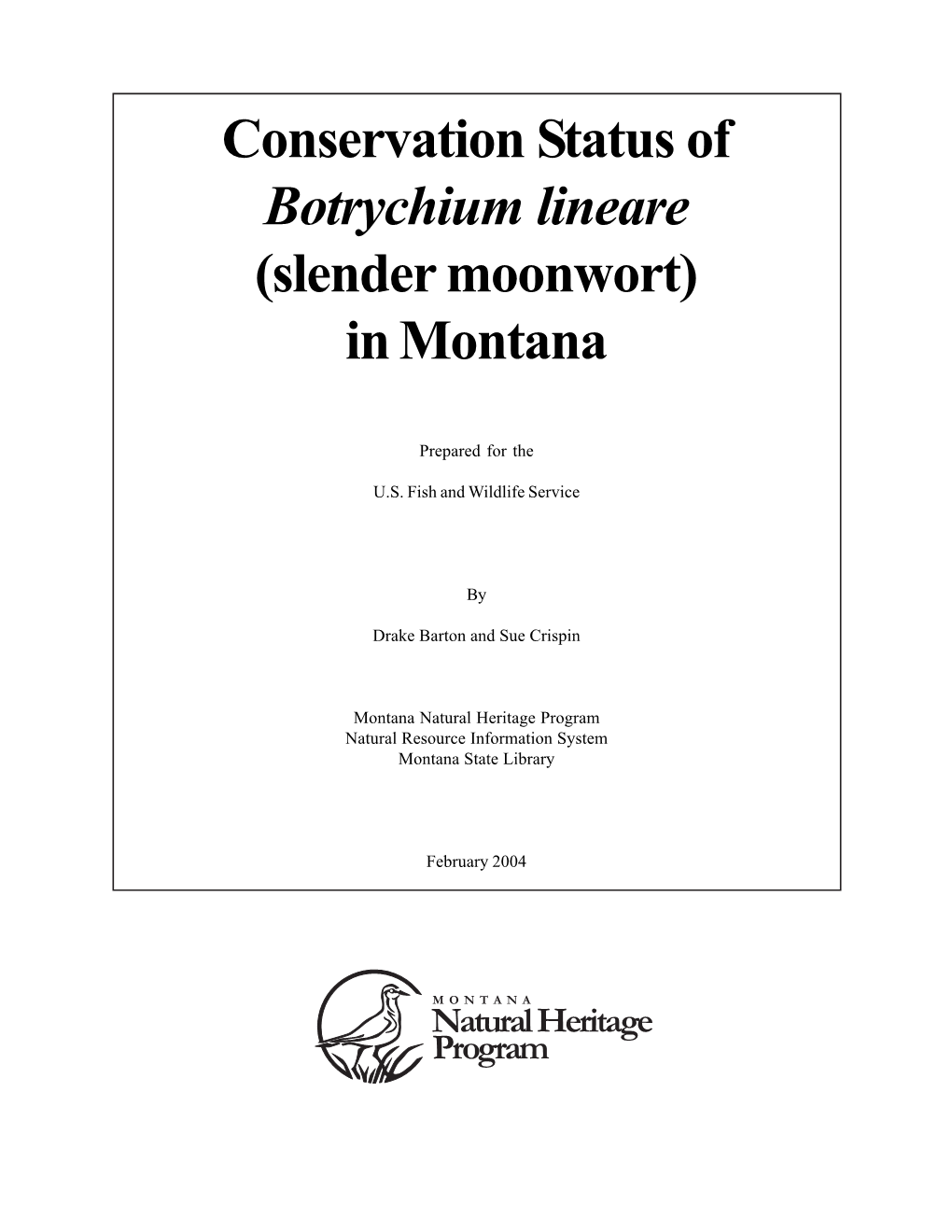 Conservation Status of Botrychium Lineare (Slender Moonwort) in Montana