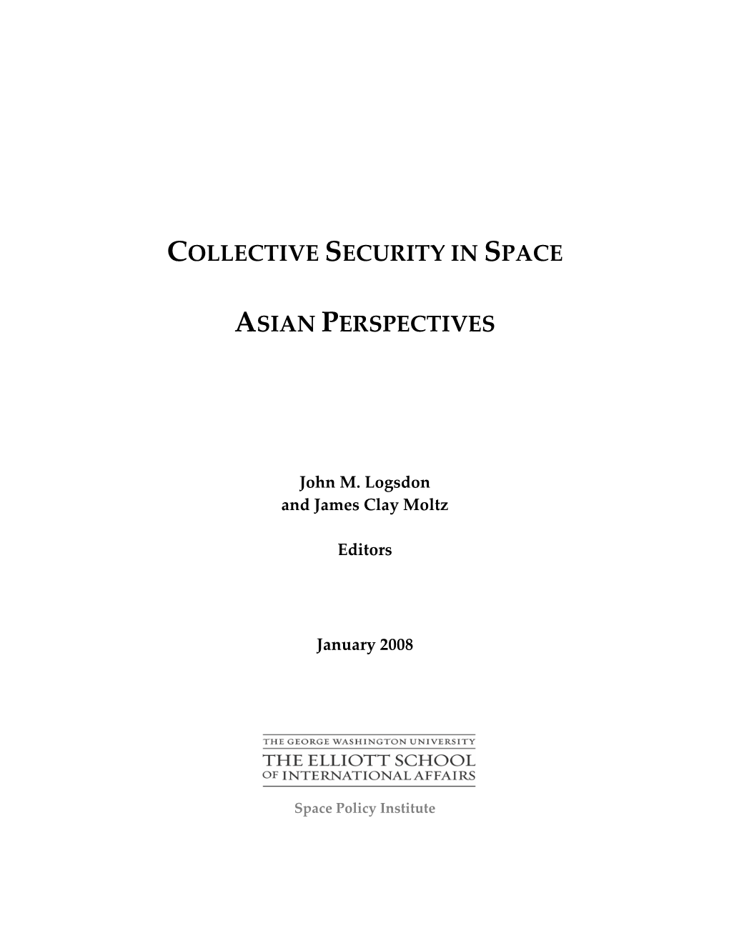 Collective Security in Space