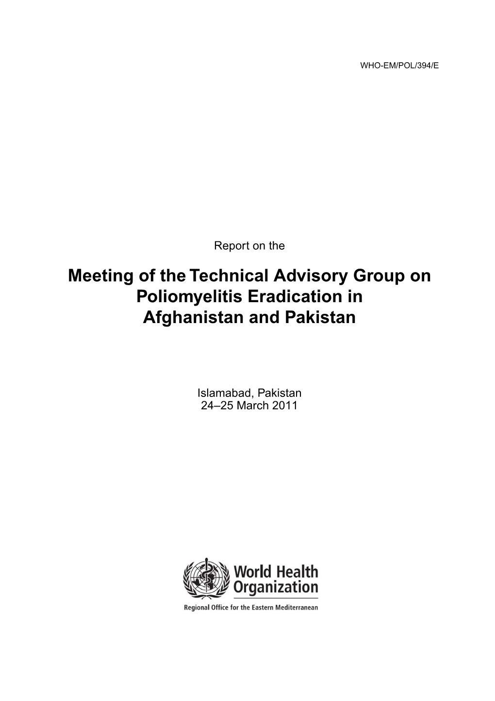 Meeting of the Technical Advisory Group on Poliomyelitis Eradication in Afghanistan and Pakistan
