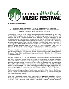 For Immediate Release Chicago Westside Music Festival Announces 2017 Lineup R & B Legends, Lil' Mo, Vivian Green and Dru H