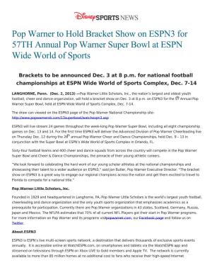Pop Warner to Hold Bracket Show on ESPN3 for 57TH Annual Pop Warner Super Bowl at ESPN Wide World of Sports
