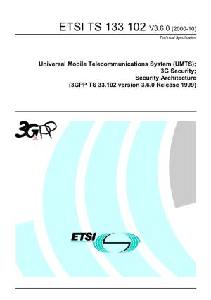 TS 133 102 V3.6.0 (2000-10) Technical Specification
