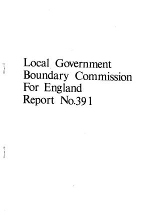 Local Government Boundary Commission for England Report No.391 LOCAL GOVERNMENT BOUNDARY COMMISSION for ENGLAND
