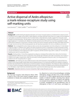 Aedes Albopictus: a Mark‑Release‑Recapture Study Using Self‑Marking Units Laura Vavassori1,2*, Adam Saddler1,2,3 and Pie Müller1,2