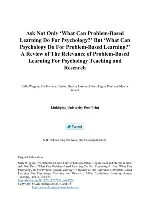 What Can Problem-Based Learning Do for Psychology?