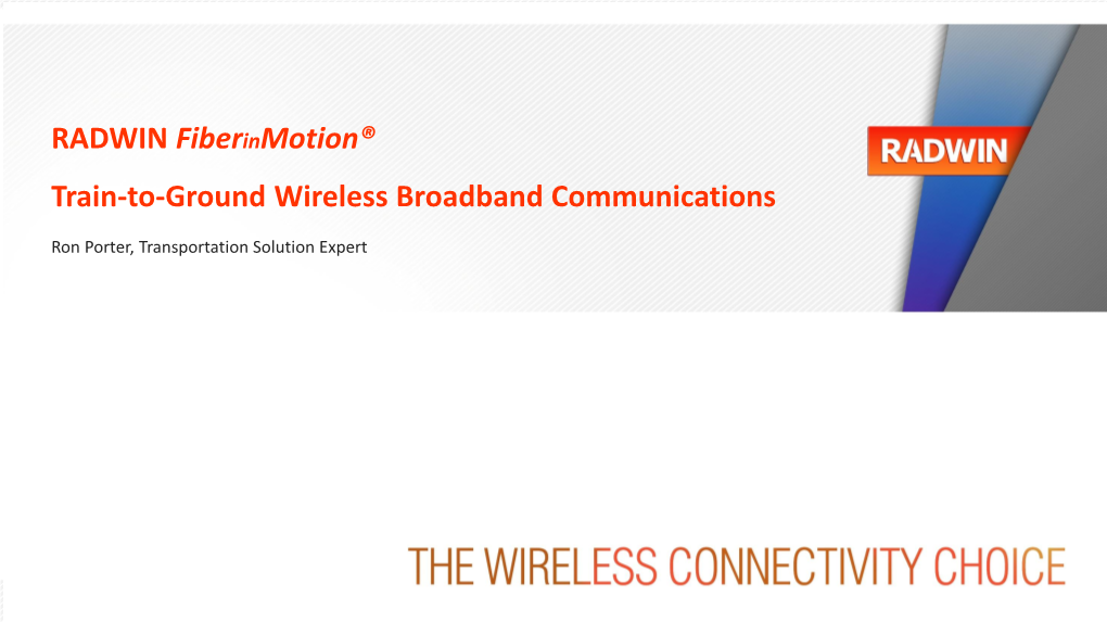RADWIN Fiberinmotion® Train-To-Ground Wireless Broadband Communications