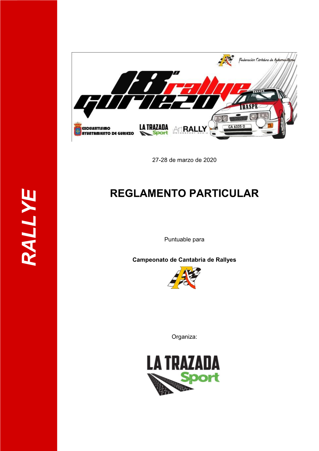 RALLYE REGLAMENTO PARTICULAR Campeonatode Cantabria Derallyes 27 - 28 De28 Marzo 2020 De Puntuable Para Organiza