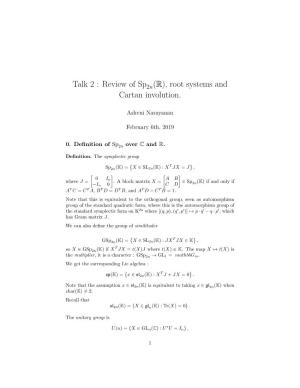 {2N}(\Mathbb{R}), Root Systems and Cartan Involution