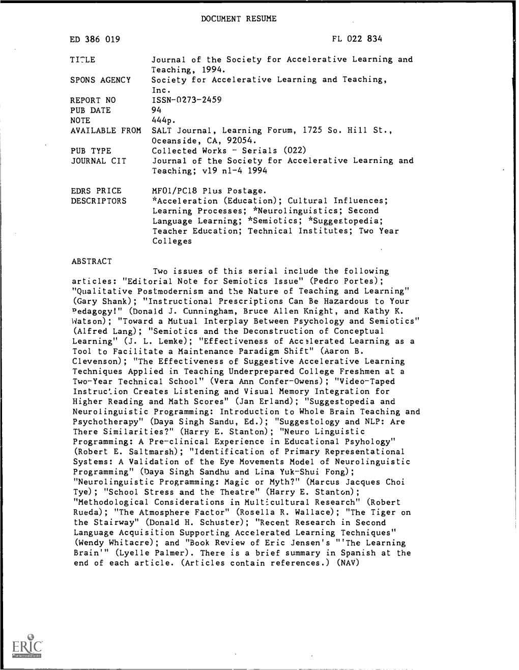 Journal of the Society for Accelerative Learning and Teaching, 1994. SPONS AGENCY Society for Accelerative Learning and Teaching, Inc