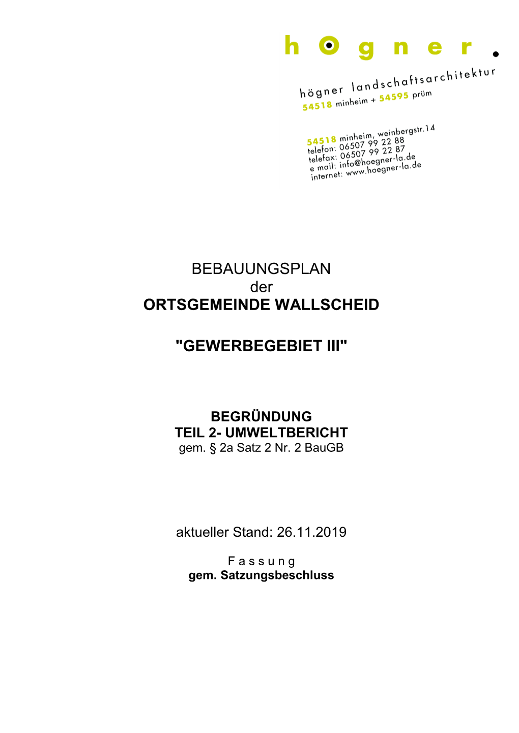 BEBAUUNGSPLAN Der ORTSGEMEINDE WALLSCHEID