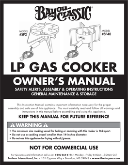 Lp Gas Cooker Owner’S Manual Safety Alerts, Assembly & Operating Instructions General Maintenance & Storage