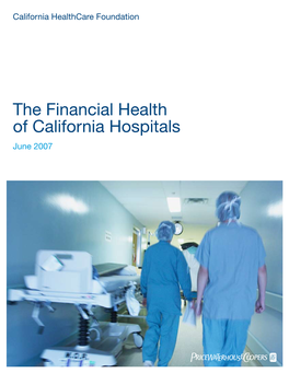 Financial Health of California Hospitals June 2007