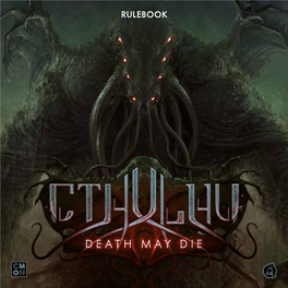 DEATH MAY DIE - RULES of the GAME ELDER ONE BOX - CTHULHU ELDER ONE BOX - HASTUR 6 EPISODE BOXES ( Contents Displayed on the Back of Each Box )