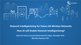 Network Intelligentizing for Future 6G Wireless Networks