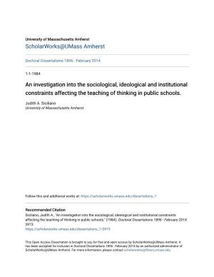 An Investigation Into the Sociological, Ideological and Institutional Constraints Affecting the Teaching of Thinking in Public Schools