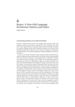 Rusyn: a New–Old Language In-Between Nations and States Michael Moser