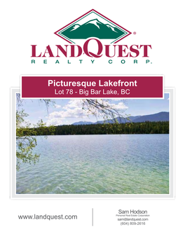 Picturesque Lakefront Lot 78 - Big Bar Lake, BC