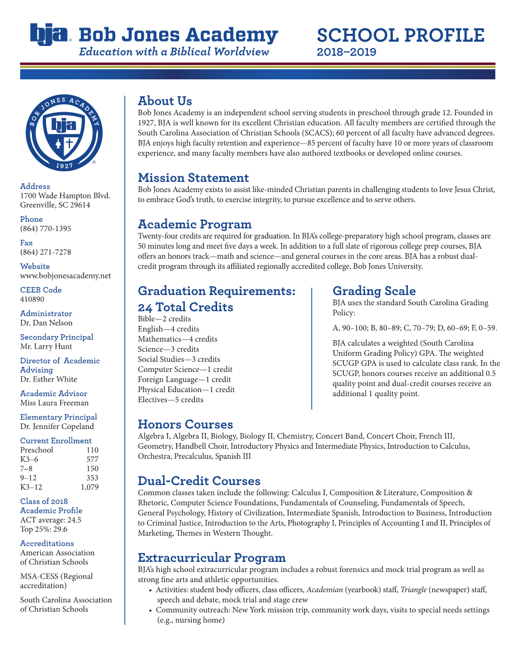 SCHOOL PROFILE Education with a Biblical Worldview 2018–2019