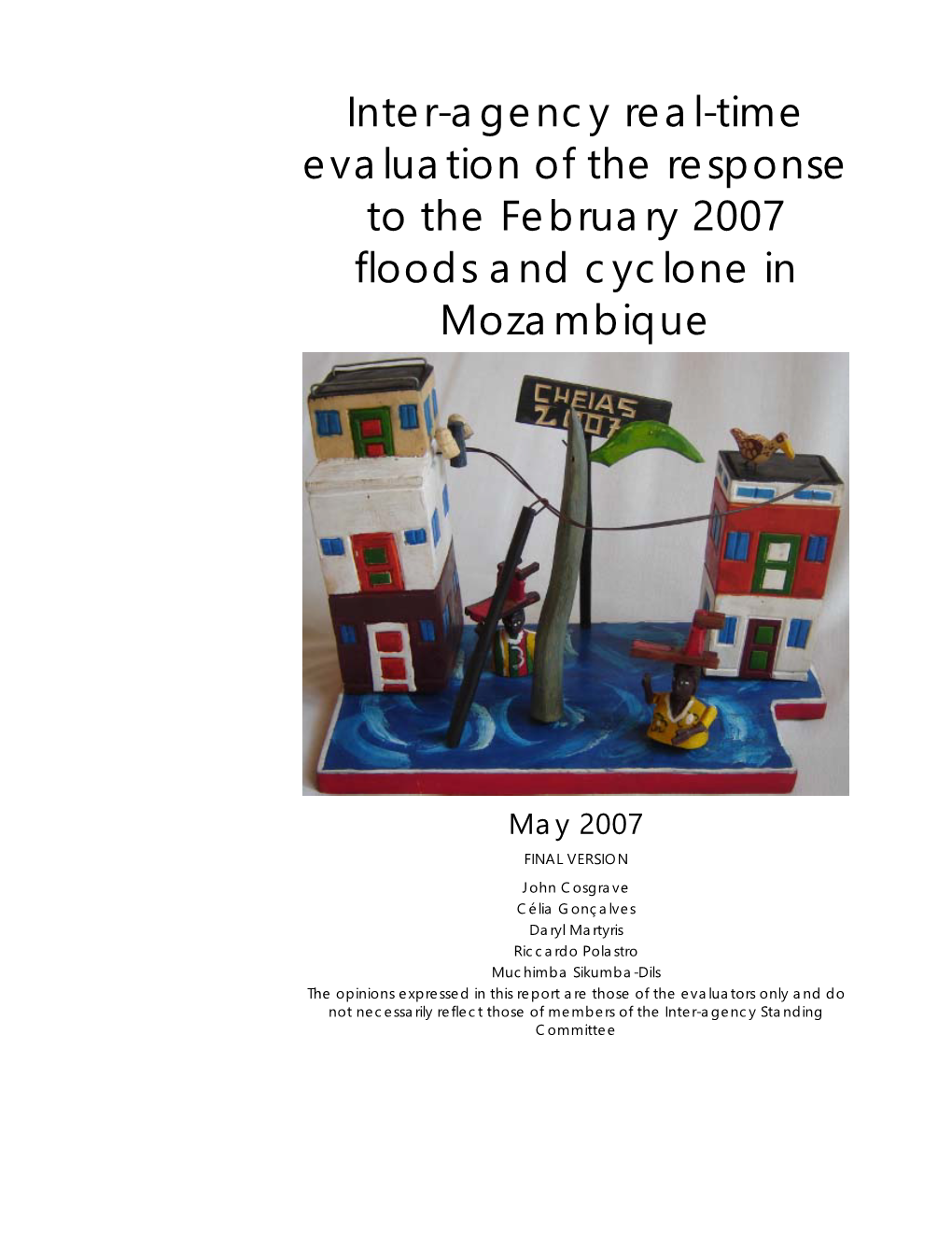 Inter-Agency Real-Time Evaluation of the Response to the February 2007 Floods and Cyclone in Mozambique