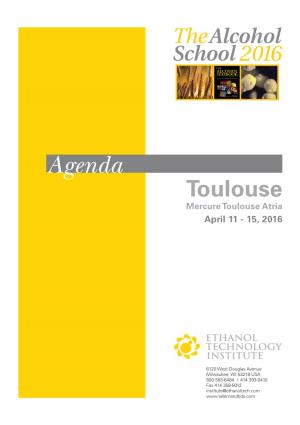 The Alcohol School 2016–Europe As We Embark Upon an Afternoon and Evening Exploration of Toulouse on Wednesday, April 13