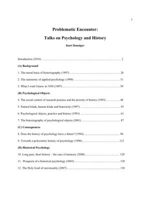 Problematic Encounter: Talks on Psychology and History