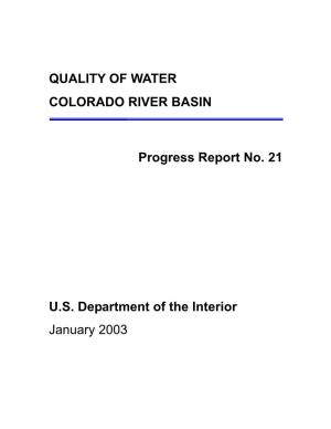 QUALITY of WATER COLORADO RIVER BASIN Progress Report No. 21 U.S. Department of the Interior January 2003