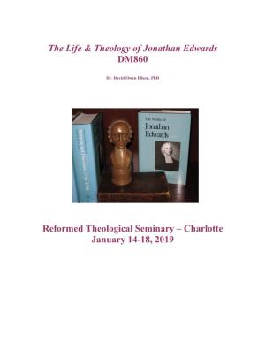The Life and Theology of Jonathan Edwards