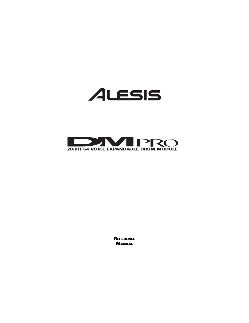 Alesis DM Protm Reference Manual by Erik Norlander