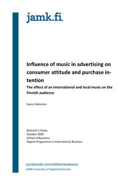 Influence of Music in Advertising on Consumer Attitude and Purchase In- Tention the Effect of an International and Local Music on the Finnish Audience