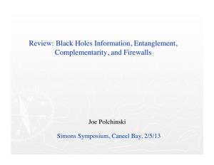 Black Holes Information, Entanglement, Complementarity