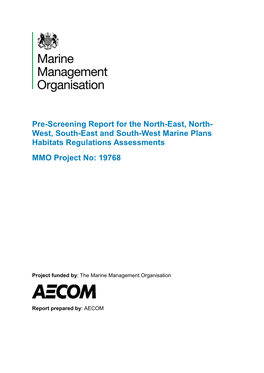 Pre-Screening Report for the North-East, North- West, South-East and South-West Marine Plans Habitats Regulations Assessments