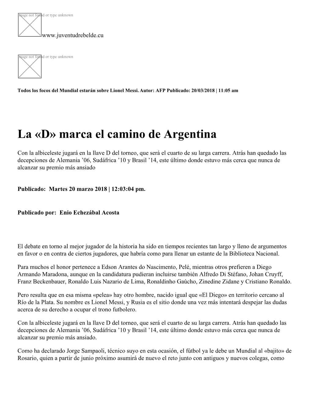 La «D» Marca El Camino De Argentina