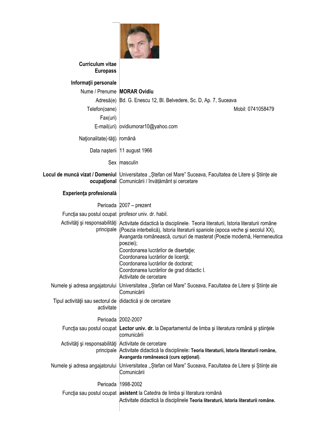 Curriculum Vitae Europass Informaţii Personale Nume / Prenume