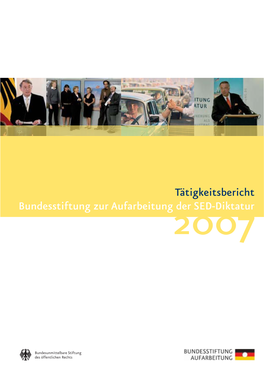 Tätigkeitsbericht Bundesstiftung Zur Aufarbeitung Der SED-Diktatur