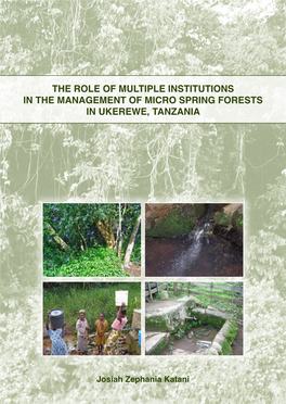 The Role of Multiple Institutions in the Management of Micro Spring Forests in Ukerewe, Tanzania