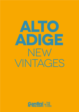 ALTO ADIGE New Vintages Alto Adige