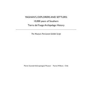 Yaghan's, Explorers and Settlers