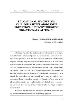 Call for a Hyper-Modernist Educational Theory Through Proactionary Approach